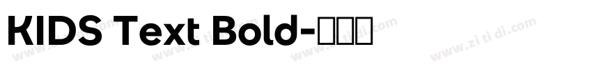 KIDS Text Bold字体转换